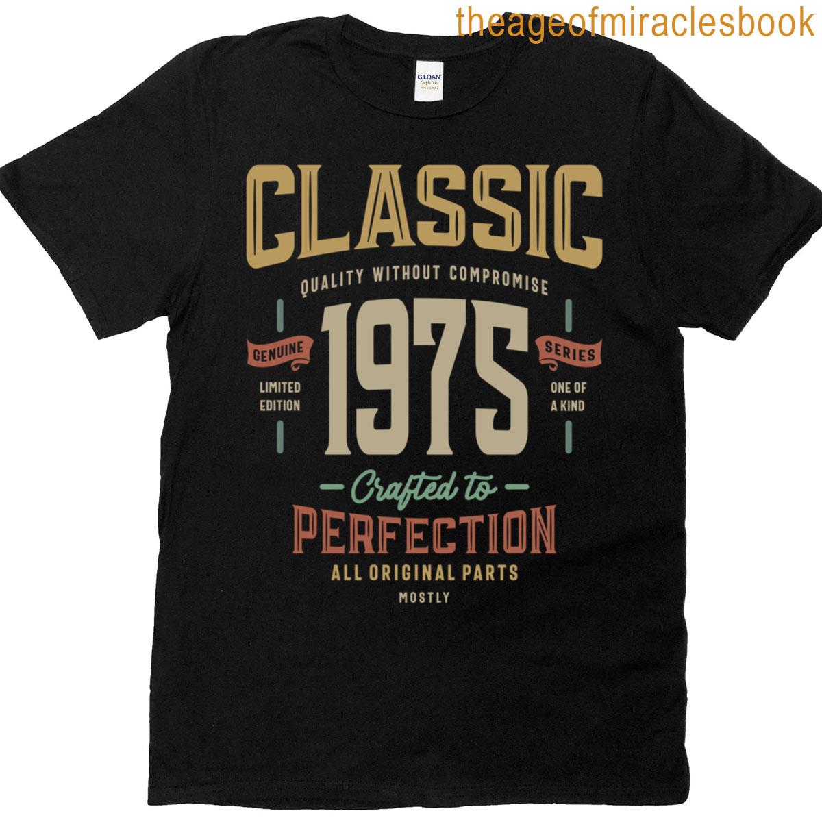1975 Birthday 48 Years Old T-shirt