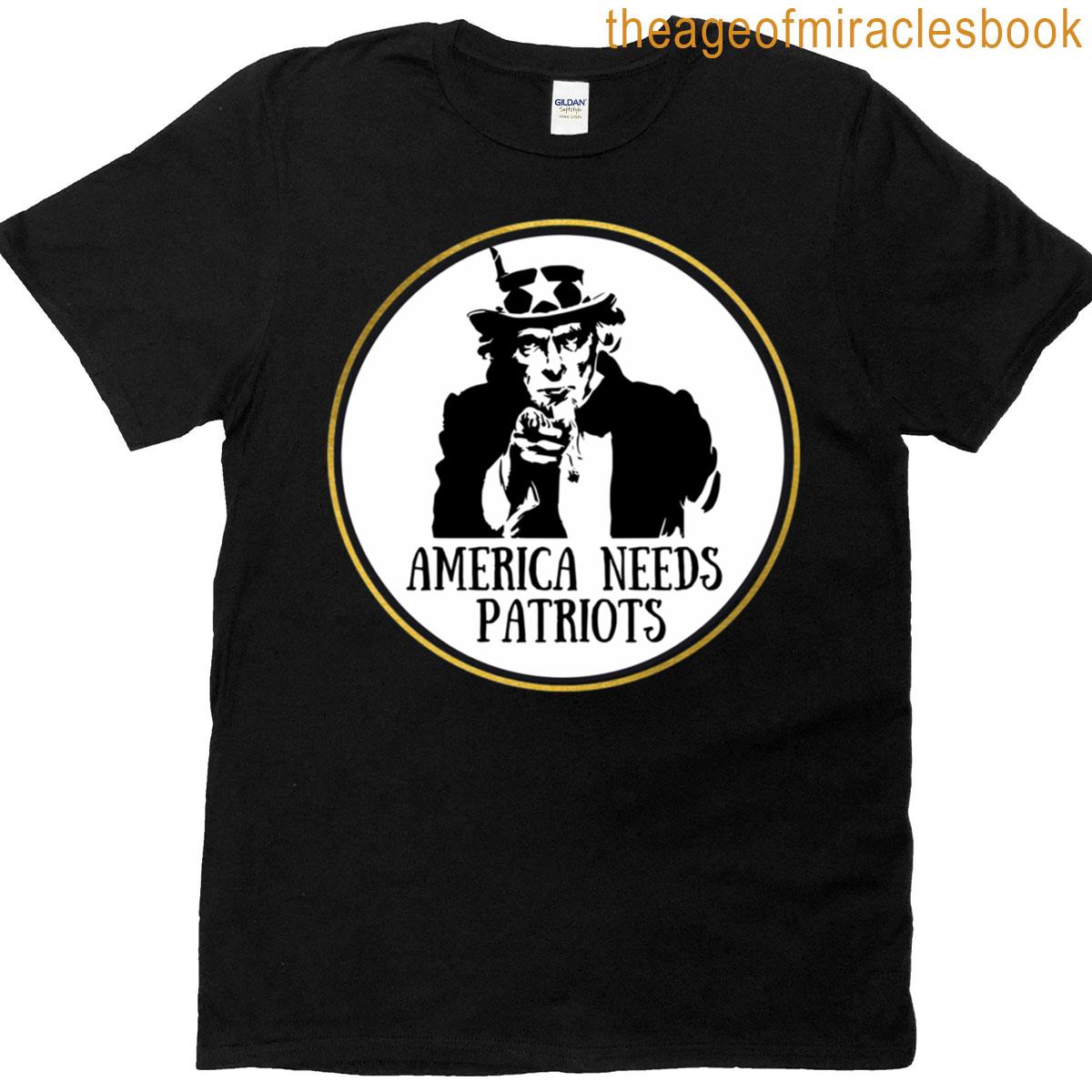 America Needs Patriots T-shirt
