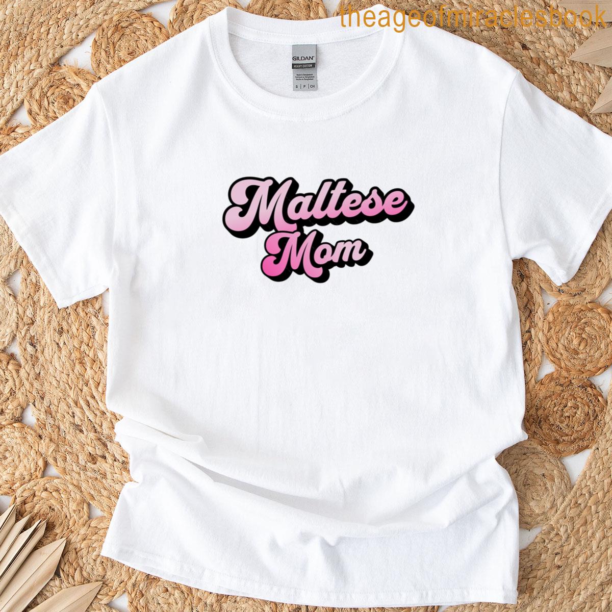 Maltese Mom Retro Vintage Summer Gift T-shirt