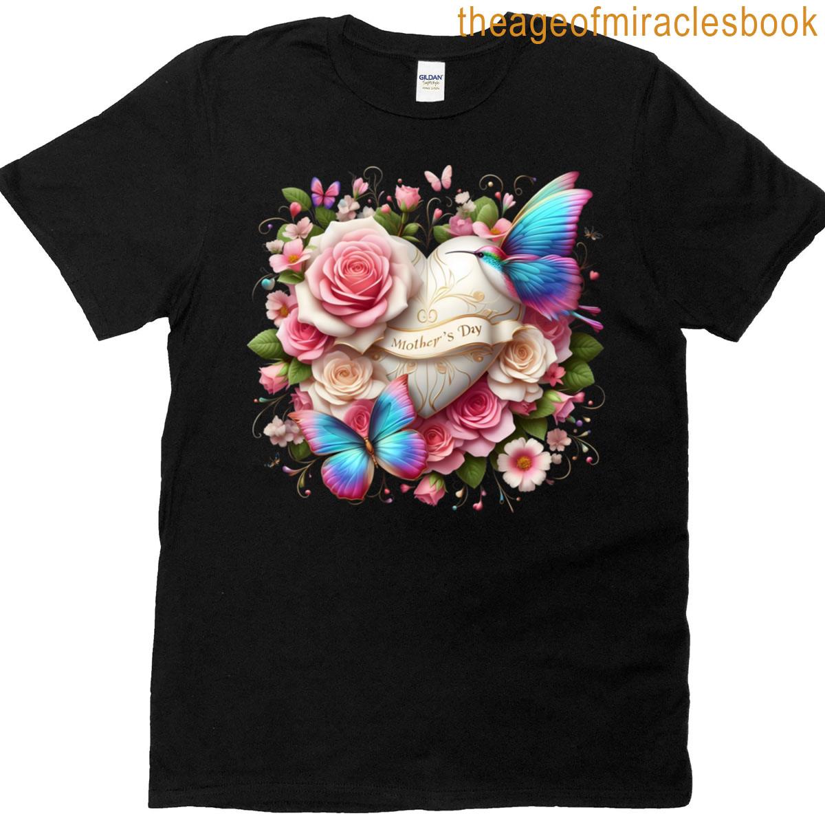 Mothers Day Quotes Happy Mothers Day T-shirt