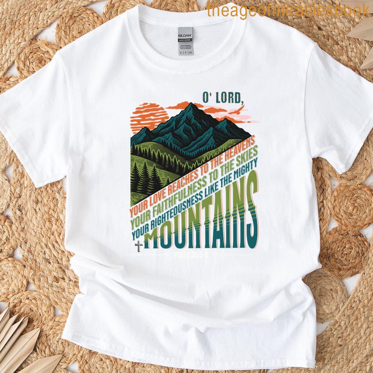 Psalm 36 5 6 Jesus Love Reaches To The Heavens Christian T shirt psalm-36-5-6-jesus-love-reaches-to-the-heavens-christian-t-shirt