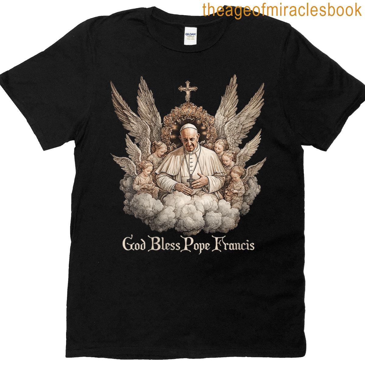Womens Pope Francis Angels Catholic Church God Bless Pope Francis T-shirt