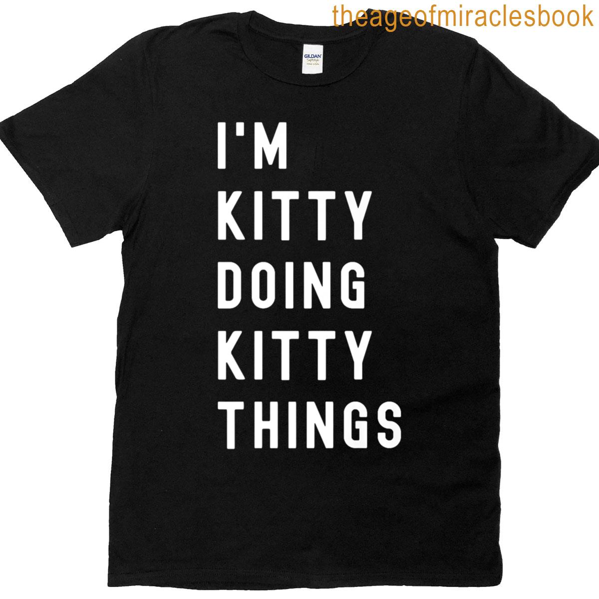 Im Kitty Doing Kitty Things Premium T-shirt