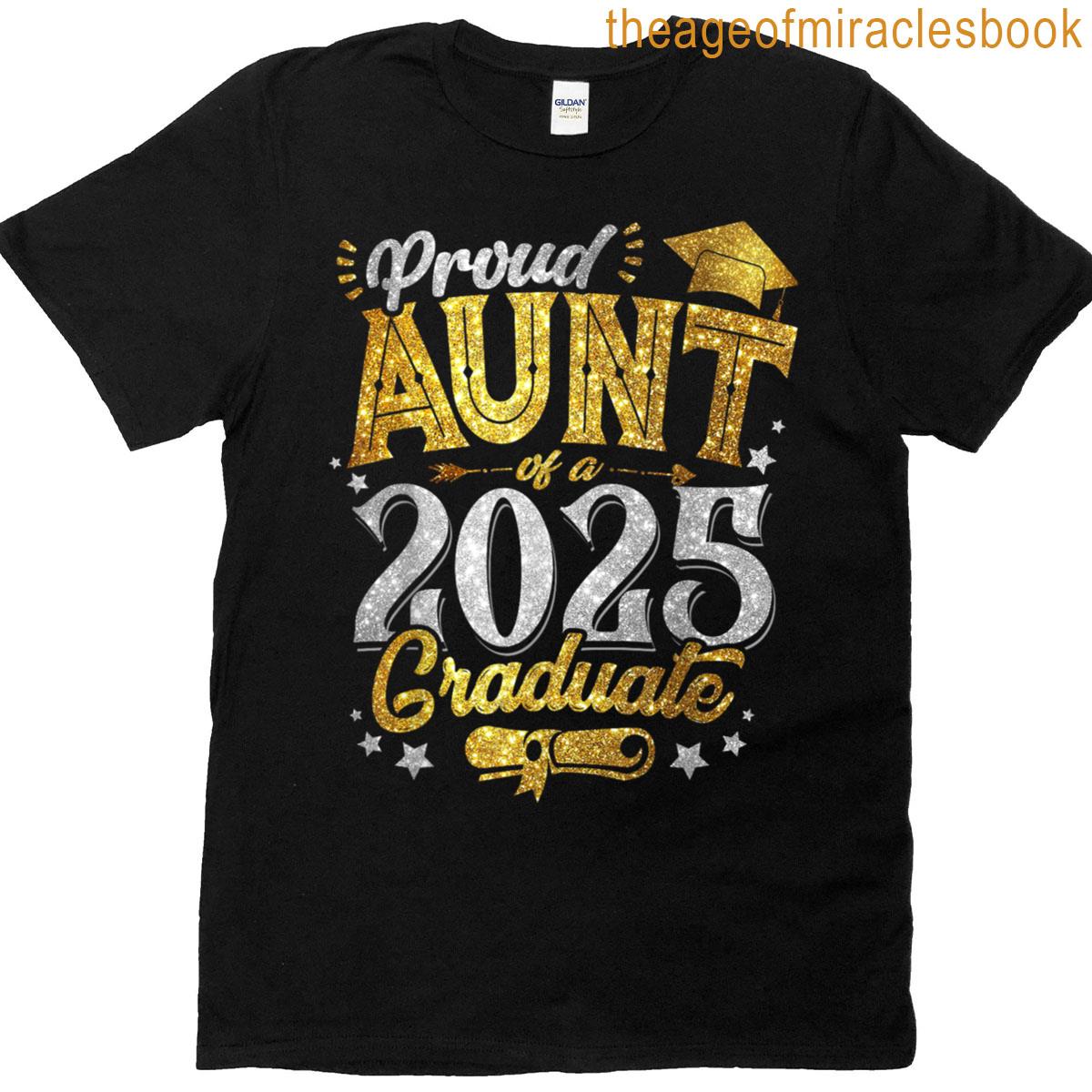 Proud Aunt Of A 2025 Graduate Senior Graduation Women T-shirt