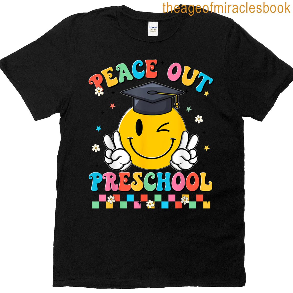 Peace Out Preschool Graduation Last Day Teachers Boys Girls T-shirt