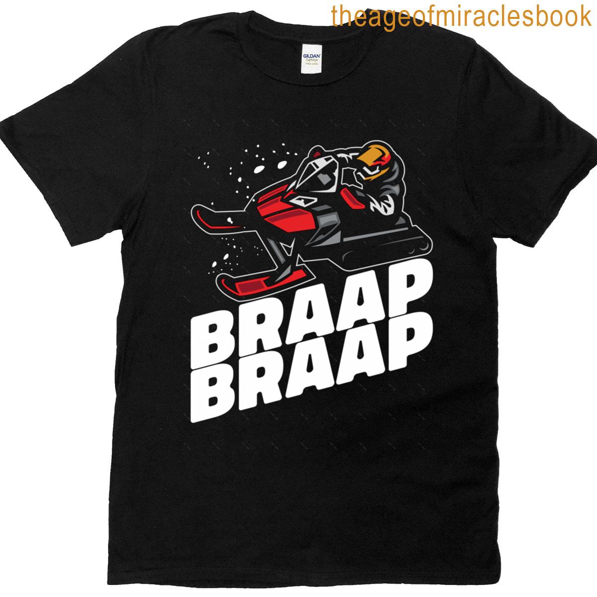 Snowmobile Racing Braap Braap Winter Sports Snow Oversized T-shirt