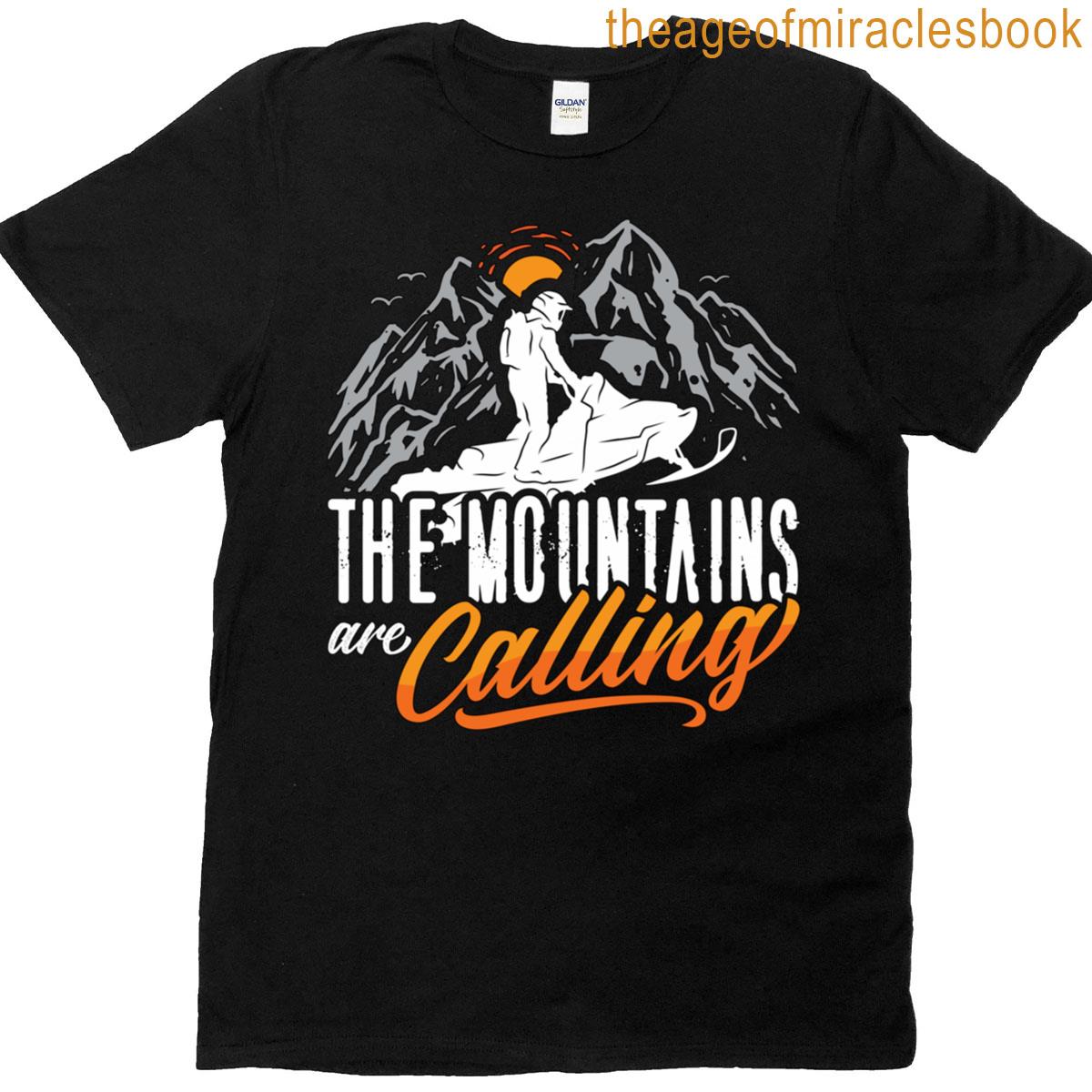 Snowmobile Racing The Mountains Are Motorsport T-shirt
