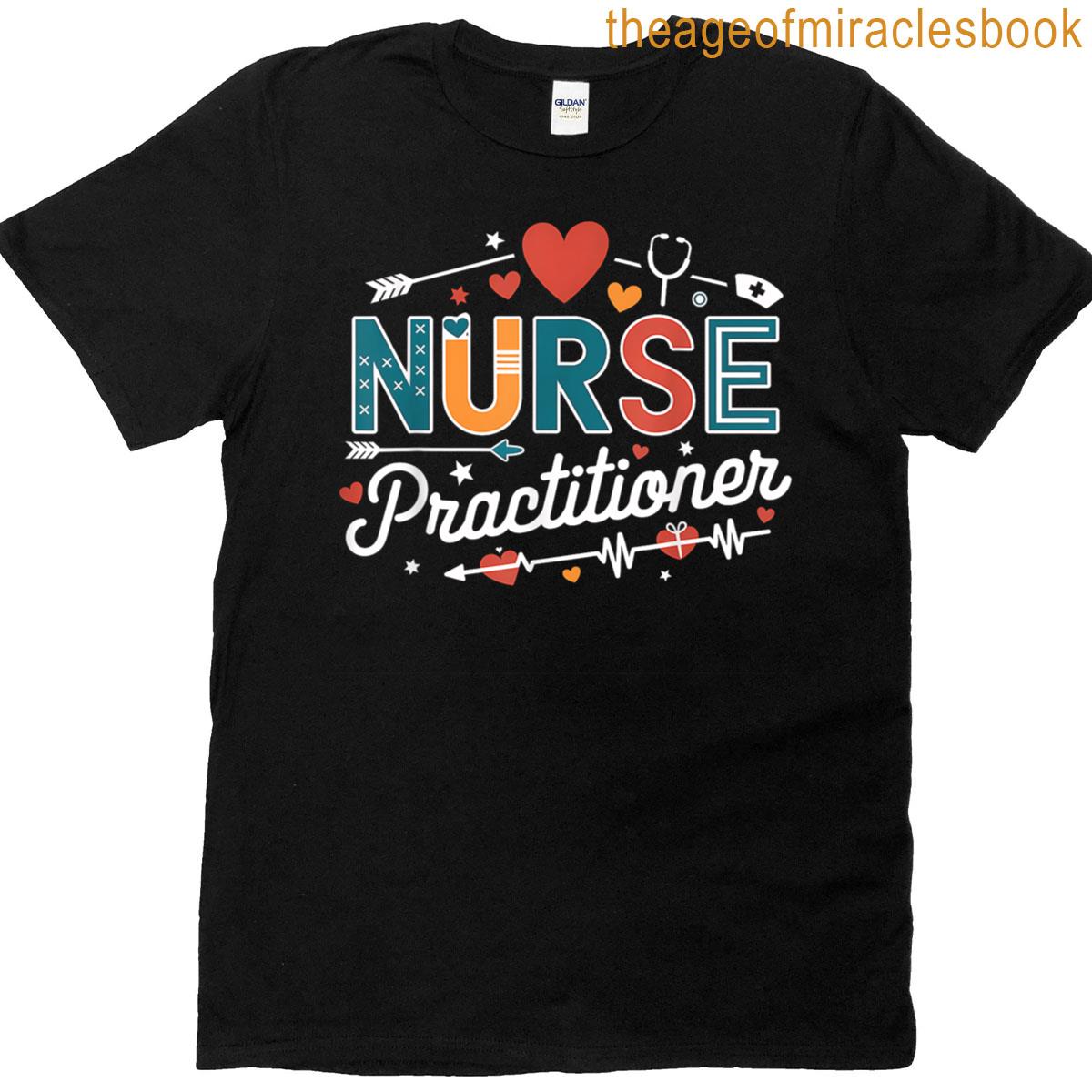 Nurse Practitioner Graduation Gift For Men Women Nurse Week T-shirt