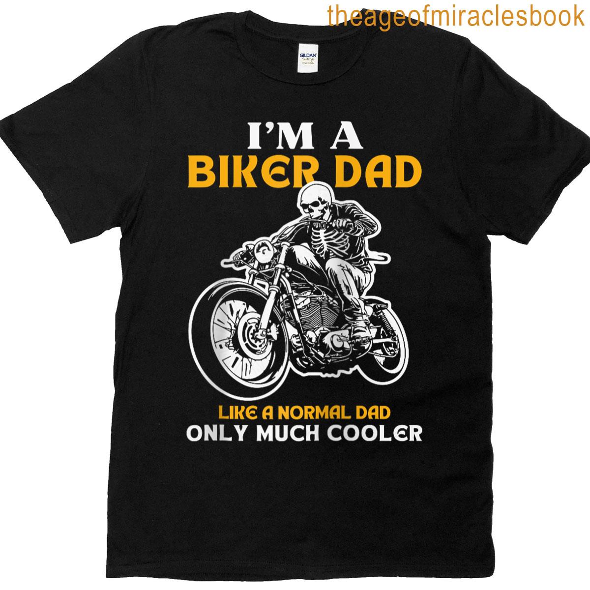Im A Biker Dad Like A Normal Dad Only Much Cooler Raglan Baseball Tee T-shirt