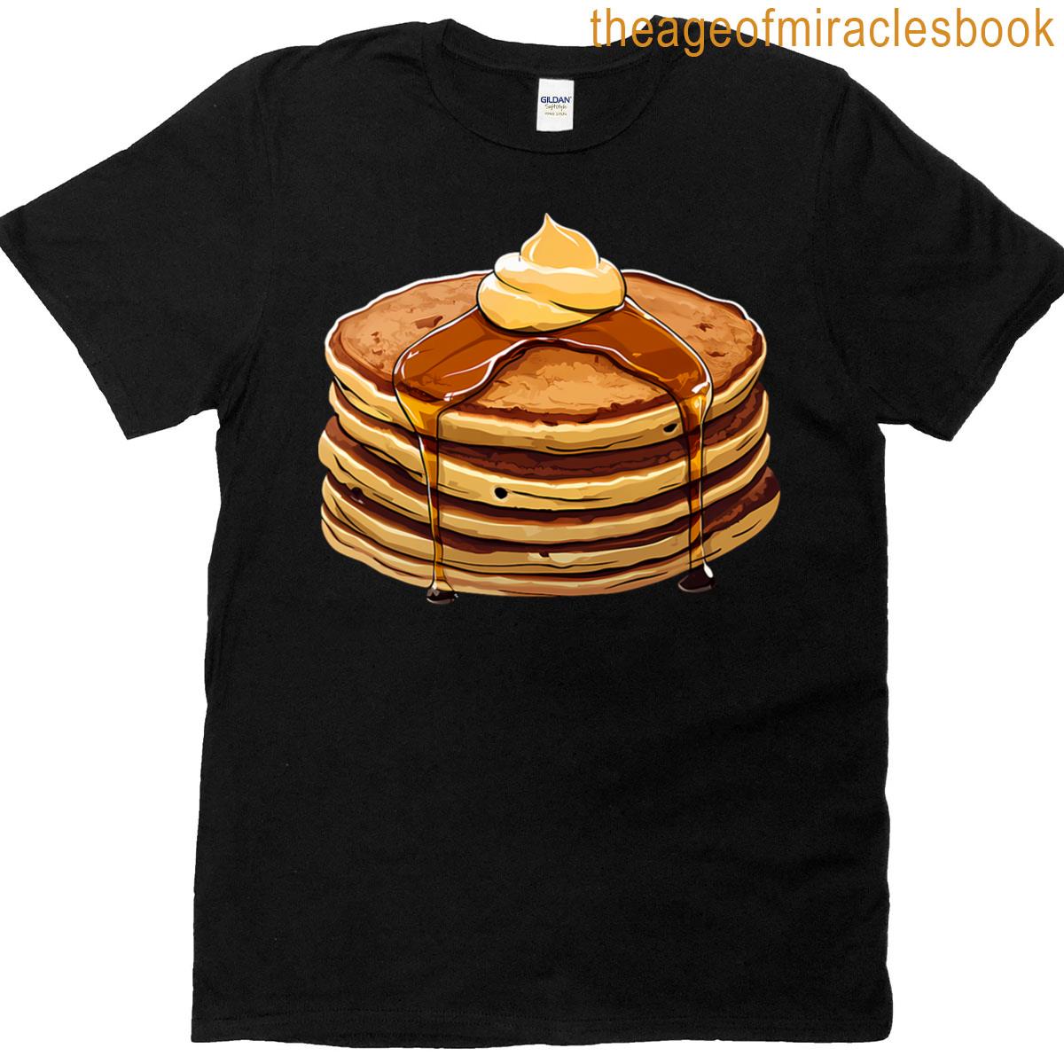 Pancakes Food Lover Foodie T-shirt