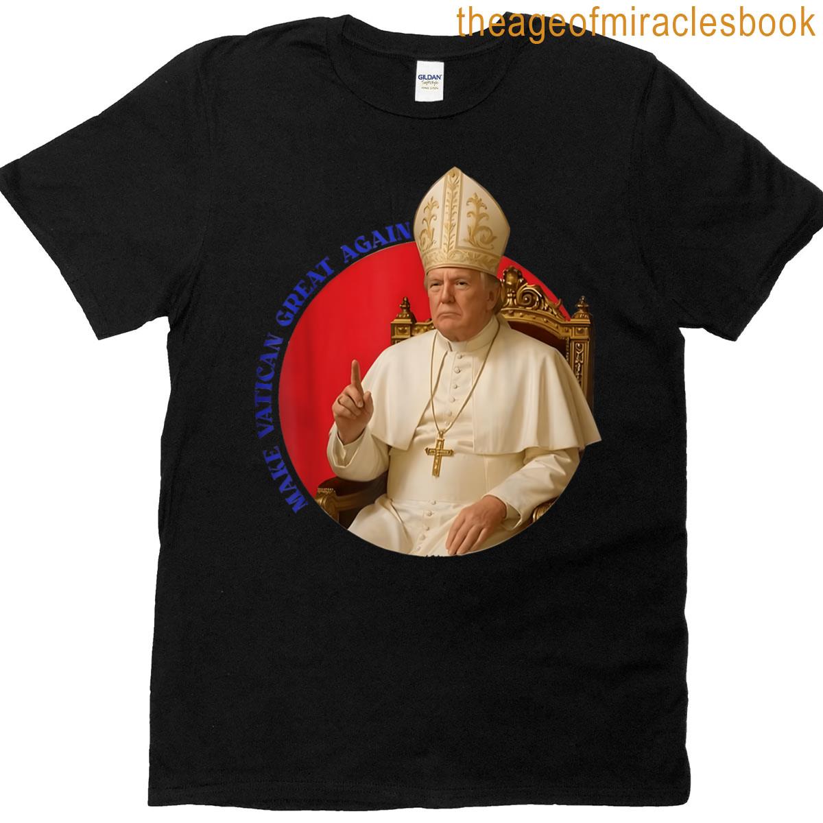 Make Vatican Great Again Funny Pope Trump Retro Church Pope T-shirt