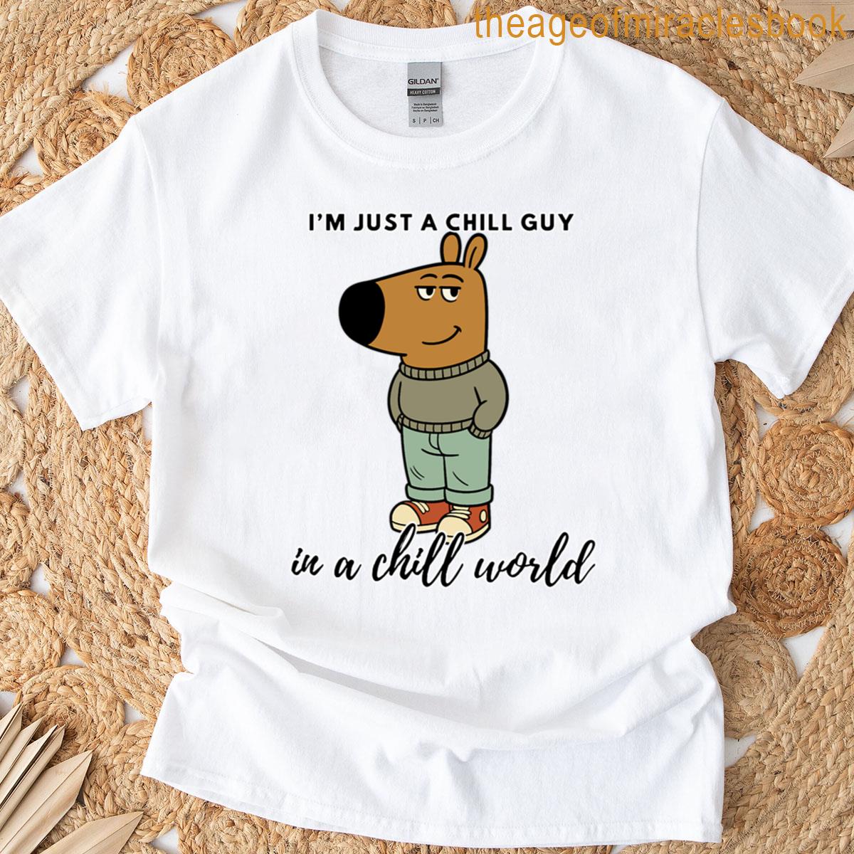 Chill Guy Ignoring The Chaos Meme T-shirt