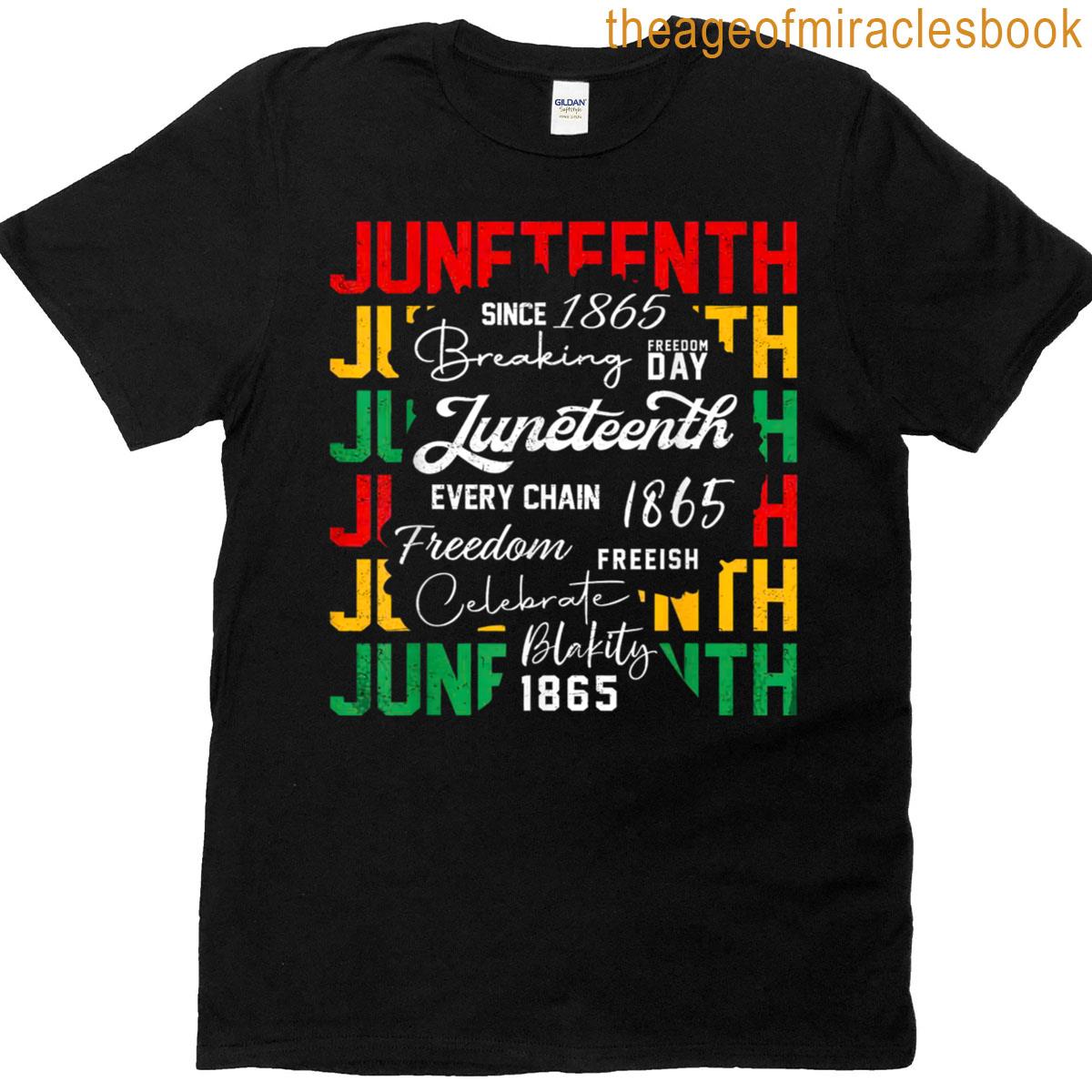 Breaking Every Chain Since 1865 Women Men Juneteenth Freedom T-shirt