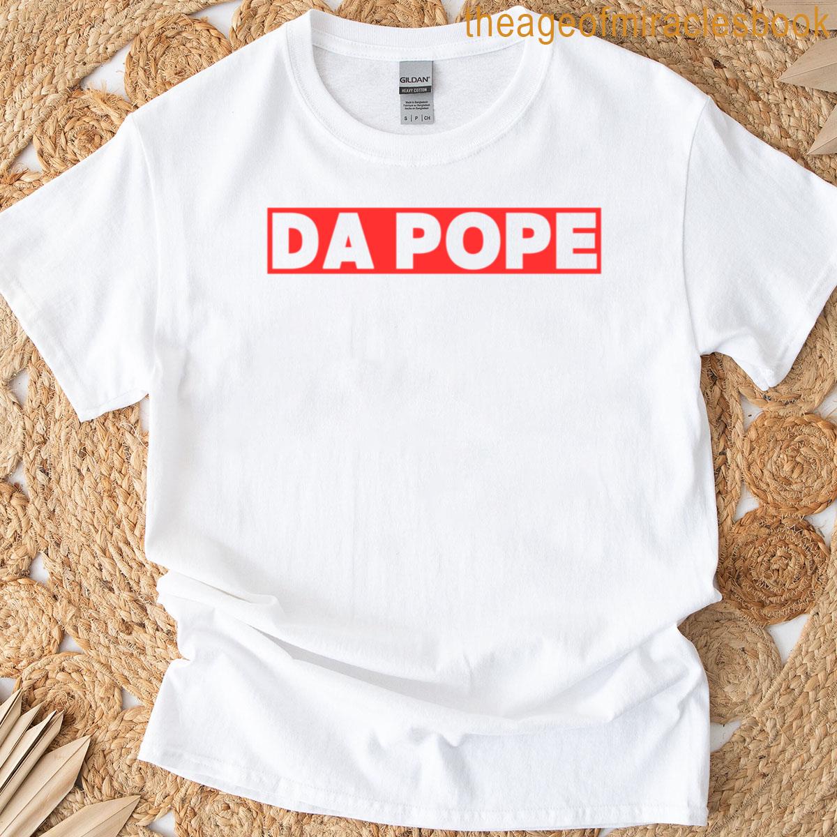 Funny Cool Da Pope Leo Xiv Robert Francis Prevost From America Chicago Humor Catholic Design T-shirt
