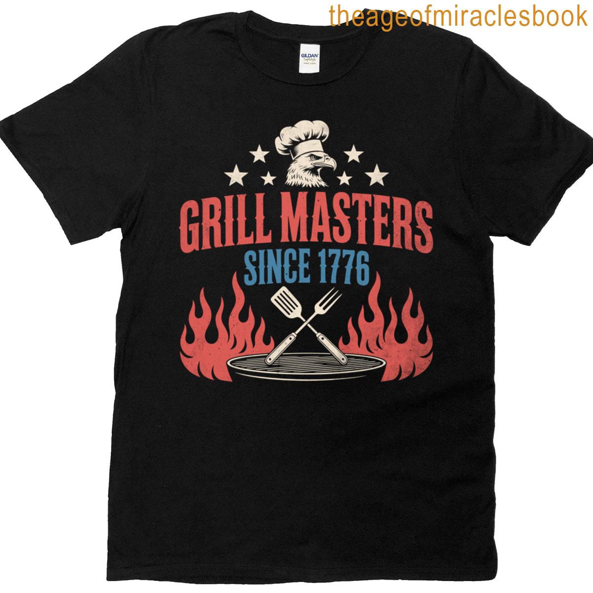 Grill Masters Since 1776 4th Of July Grilling Bbq Lover T-shirt