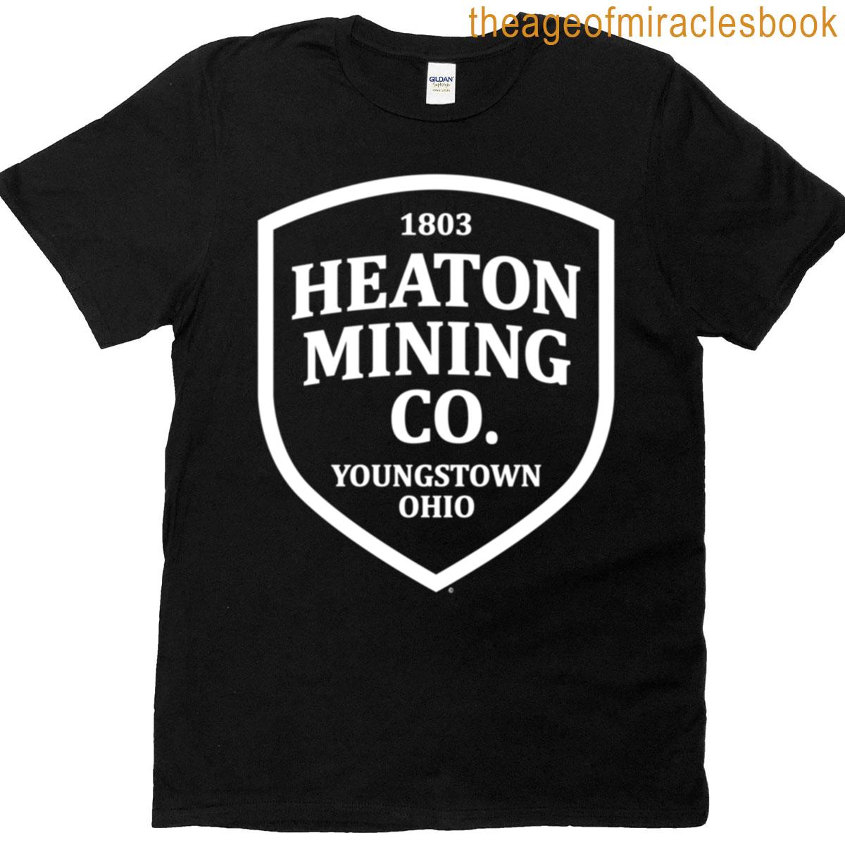 Heaton Mining Co White – Inspired By Youngstown Unofficial T-shirt