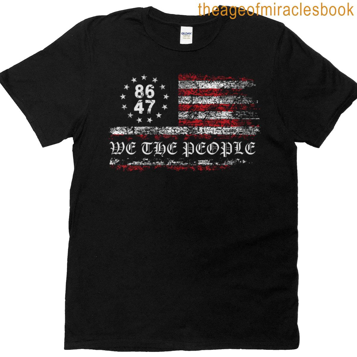 Anti Trump 8647 86 47 Us Flag We The People Impeach 47 T-shirt