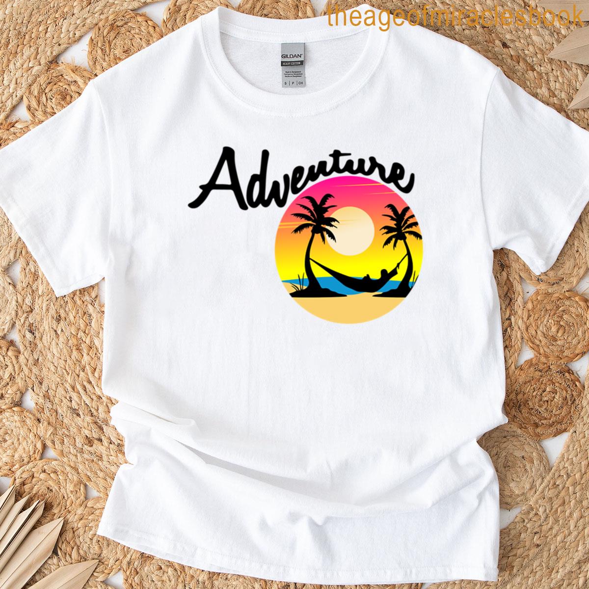 Adventure In A Hammock On The Beach Sunset Sunrise T-shirt