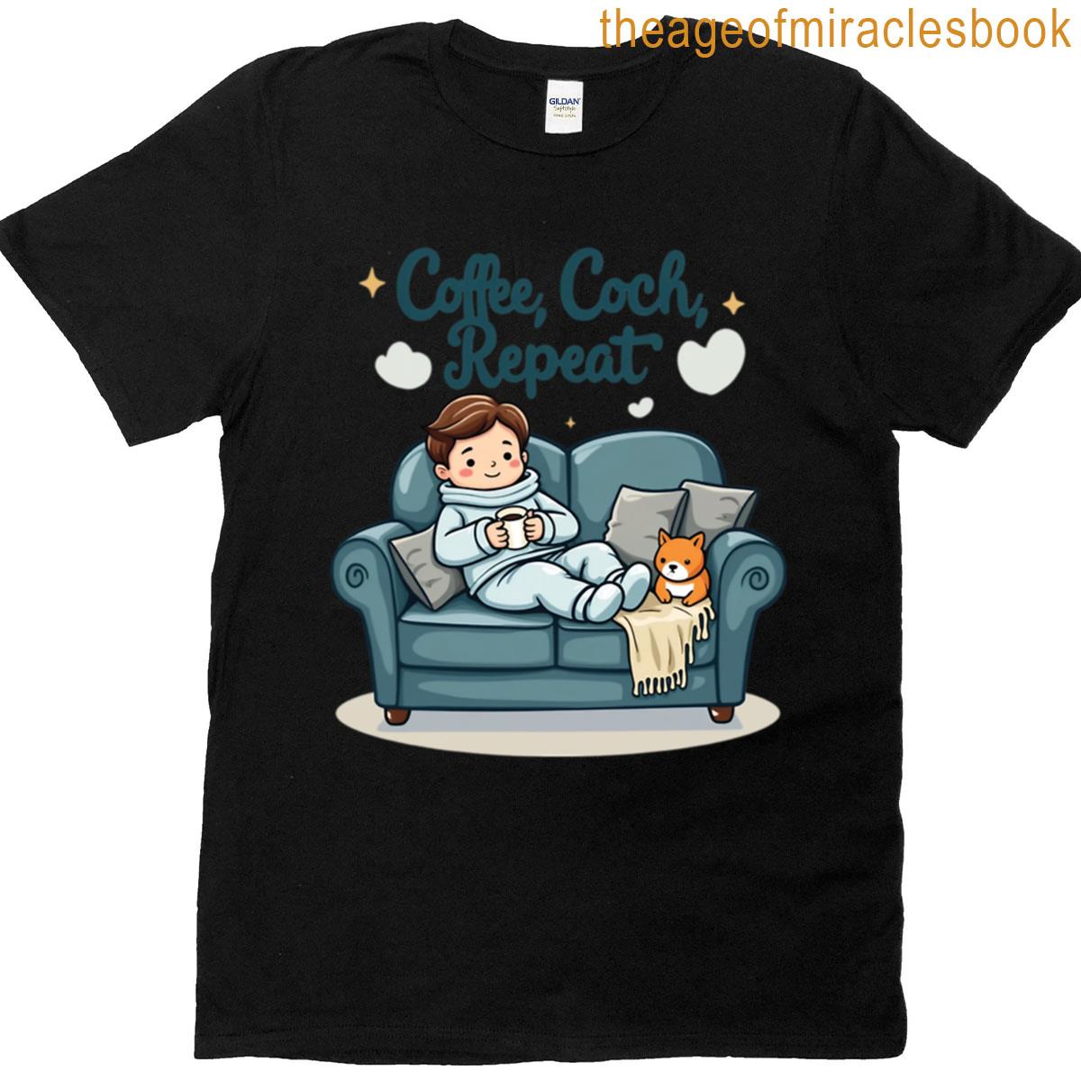 Coffee Couch Repeat Cozy Caffeine Routine Design Lazy Day Vibes Typography Art Chill Comfort Lover G T-shirt