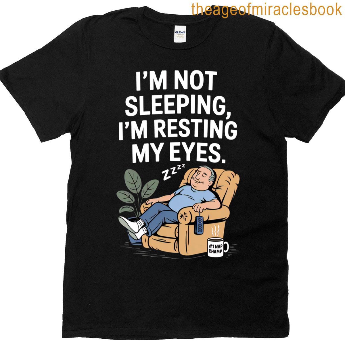 Resting My Eyes Dad Humor Cartoon Fathers T-shirt