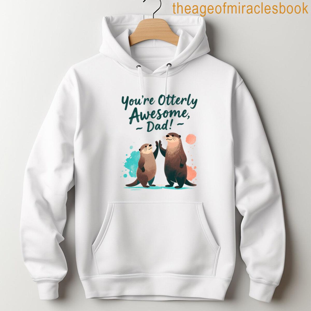 Alternative view of Youre Otterly Awesome Dad - Cute Fathers Day Otter Pun T-shirt