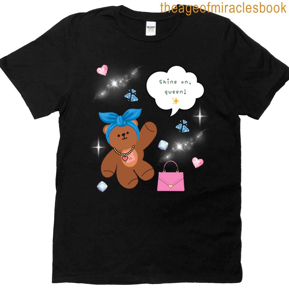 Mono Bear Message Shine On Queen Dusty Blue Edition T-shirt