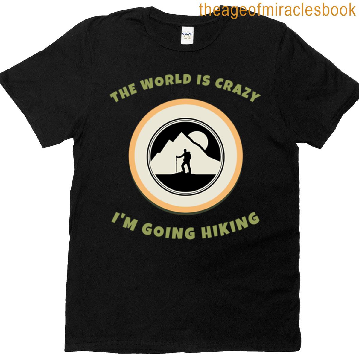 Going Hiking T-shirt