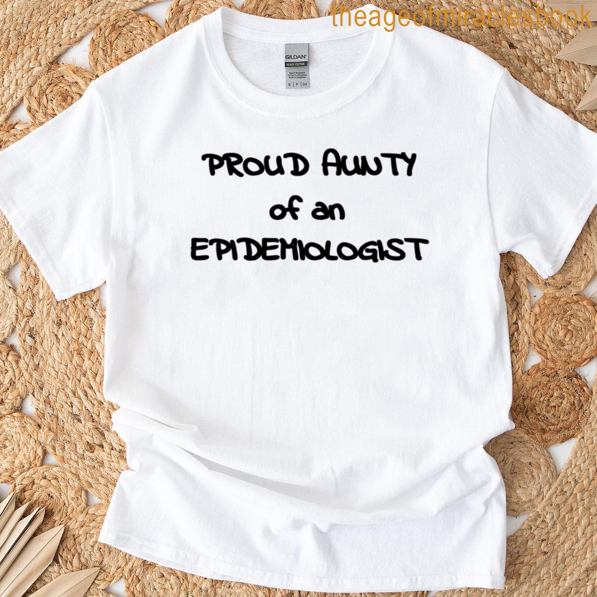Proud Aunty Of An Epidemiologist Oversized T-shirt