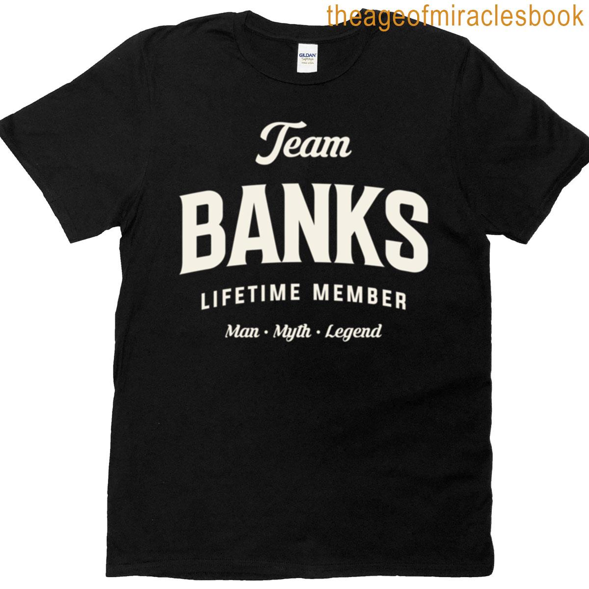 Team Banks Lifetime Member Funny Name Banks T-shirt