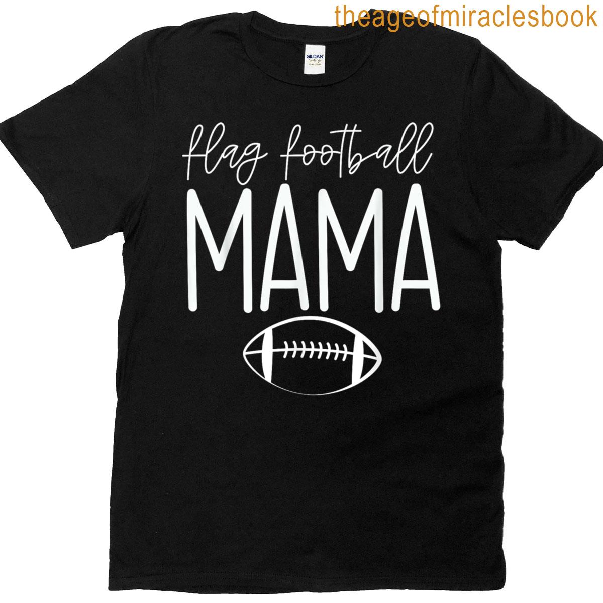 Funny Flag Football Mom Flag Proud Football Player Game Day T-shirt