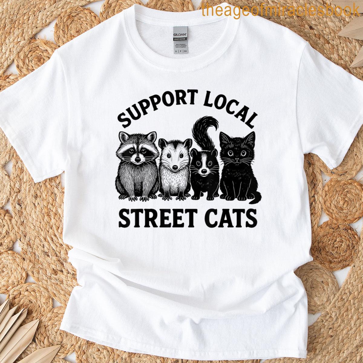 Support Local Street Cats Team Trash Opossum Raccoon Rat T-shirt