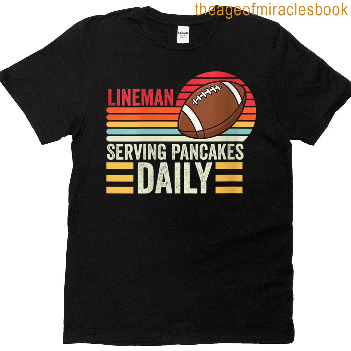 Womens Lineman Serving Pancakes Daily Football T-shirt