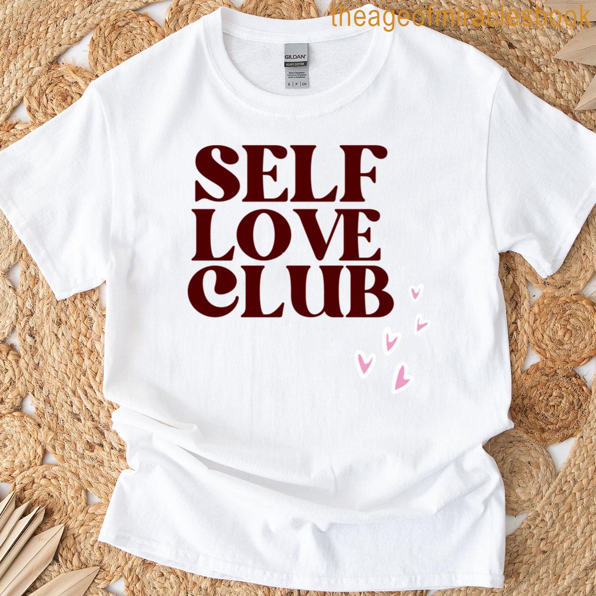 Self Love Club Typography Quote In Pink And Red T-shirt