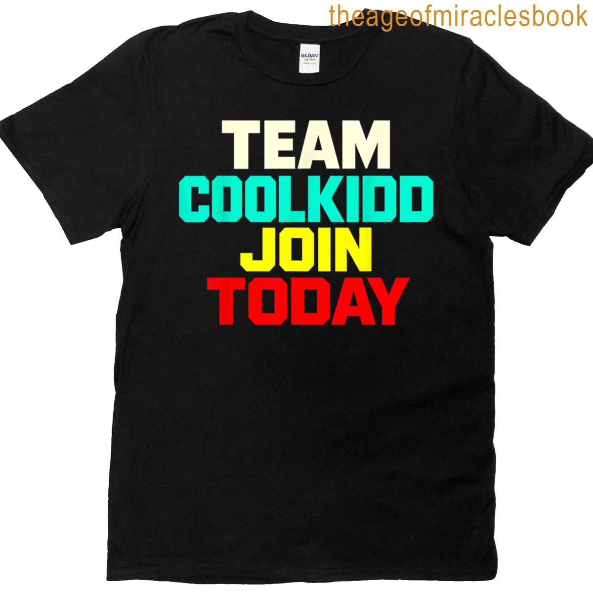 Team C00lkidd Join Today Funny Gaming Meme Quotes Sayiing T-shirt