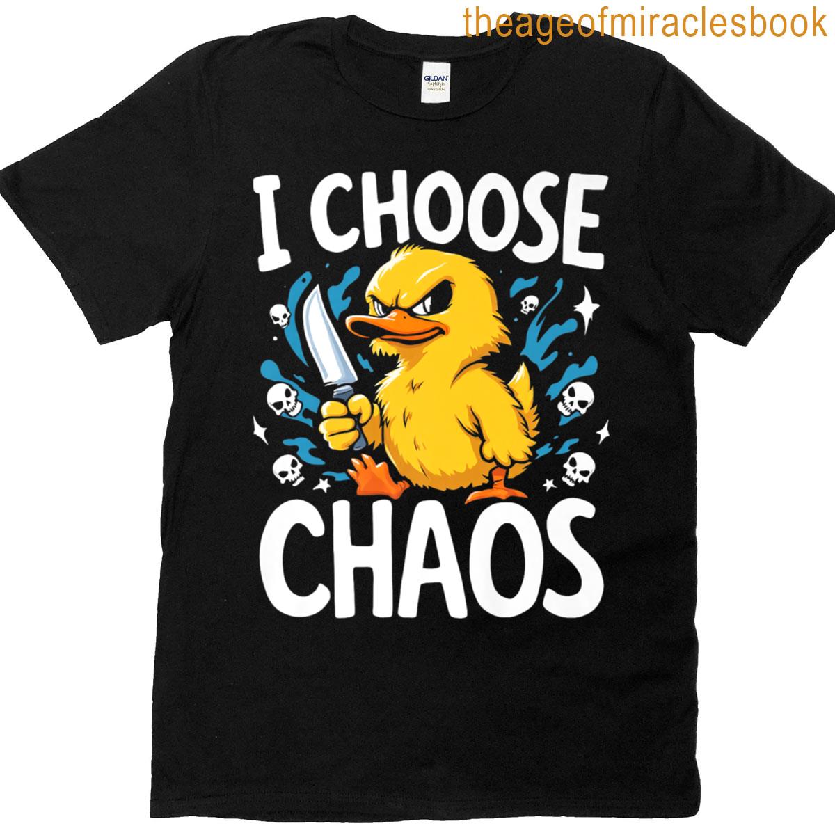 I Choose Chaos Funny Cartoon Duck Premium T-shirt