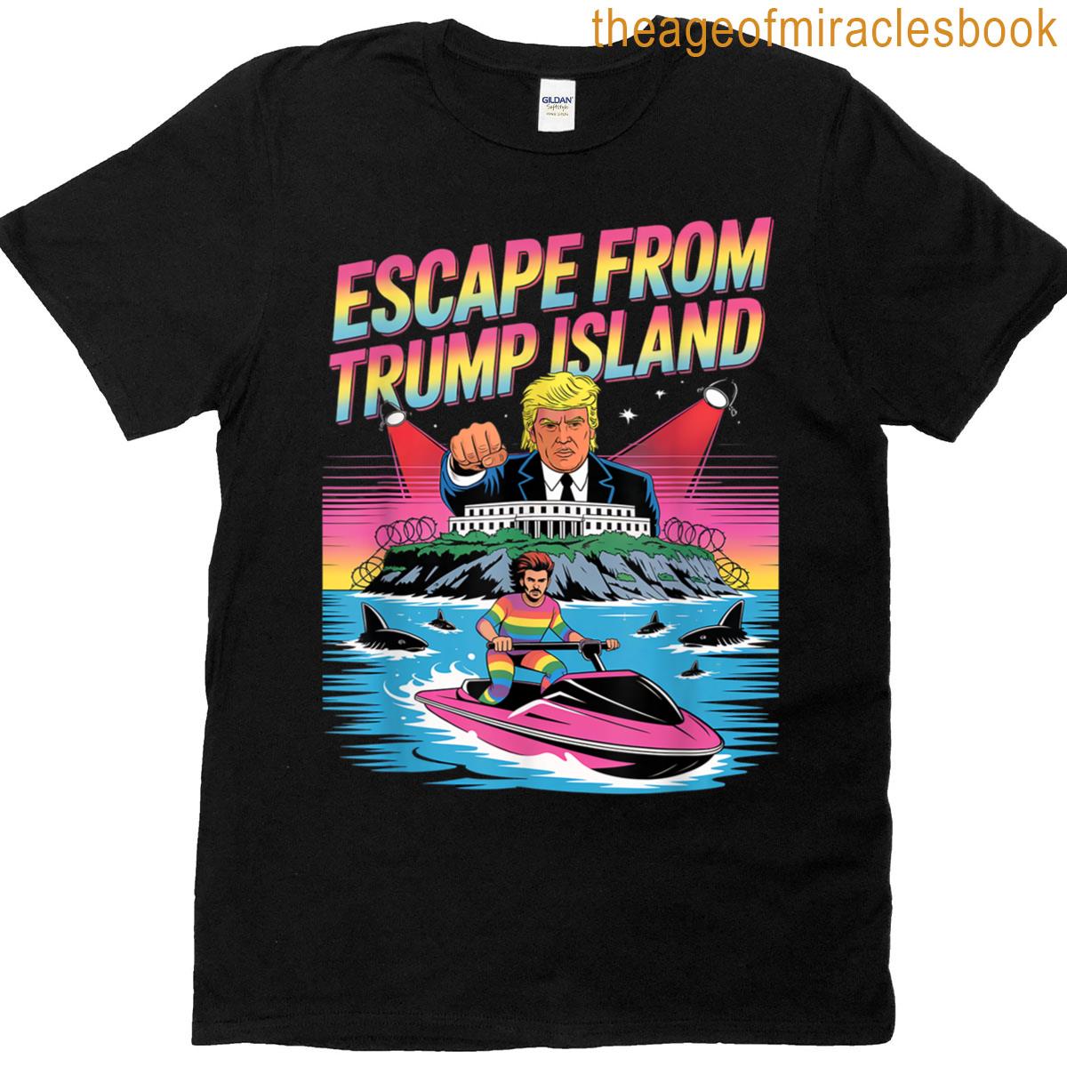 Escape From Trump Island Alcatraz Lgbtq Pride Retro 80s T-shirt