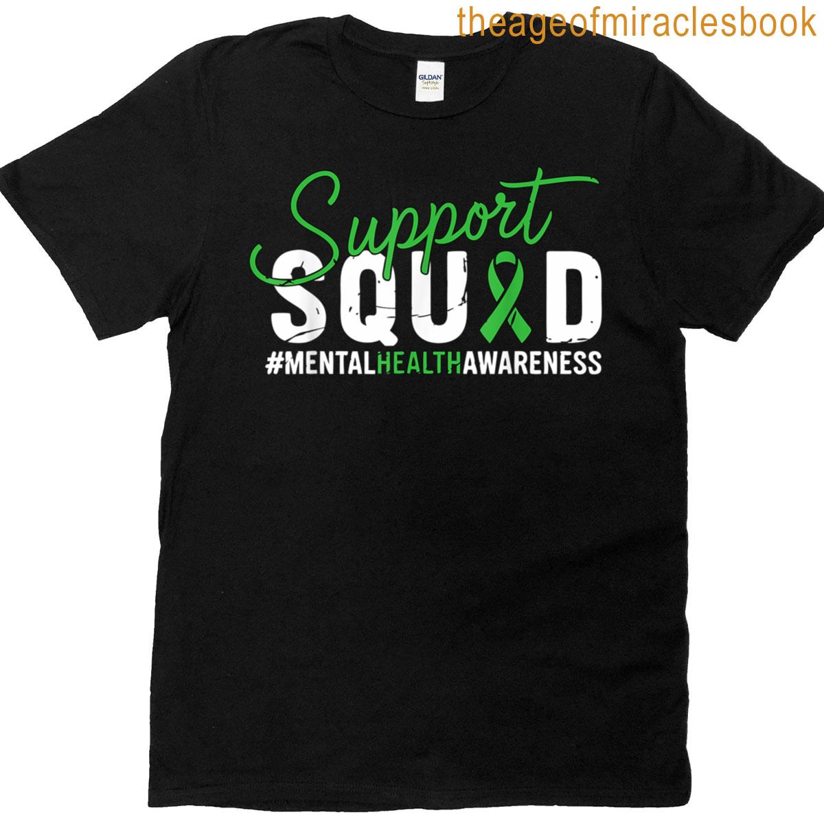 Support Squad Mental Health Awareness Men Women Kids Team T-shirt
