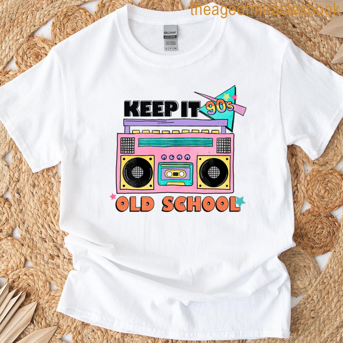 Keep It Old School 90s Theme Retro Pack T-shirt
