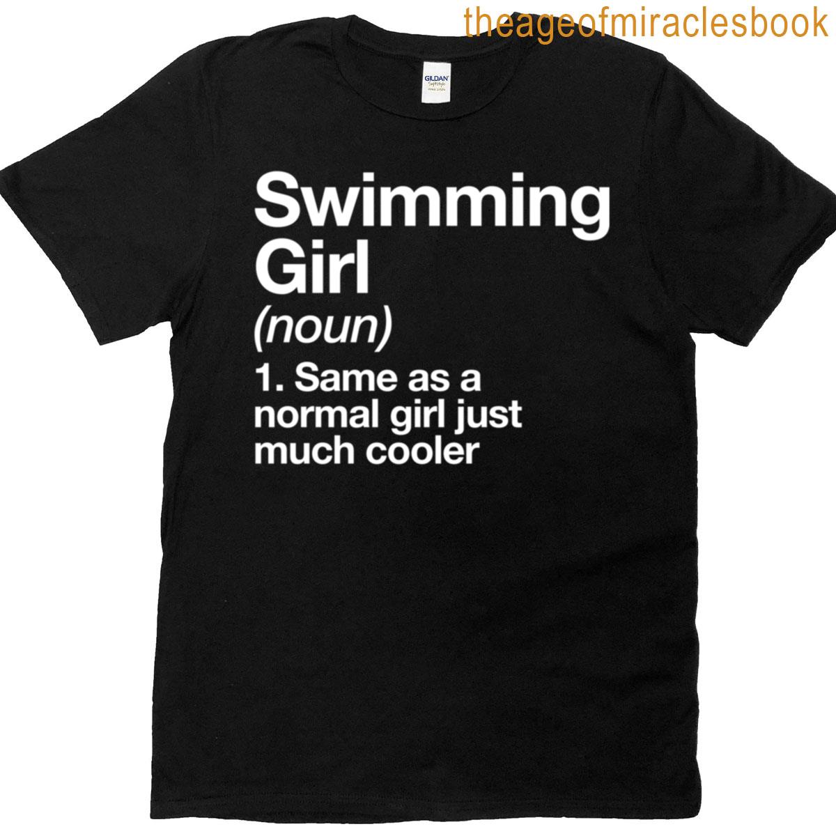 Swimming Girl Definition Funny Sassy Sports Design T-shirt