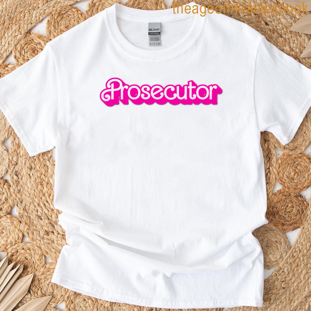 Prosecutor In Hot Pink Font T-shirt