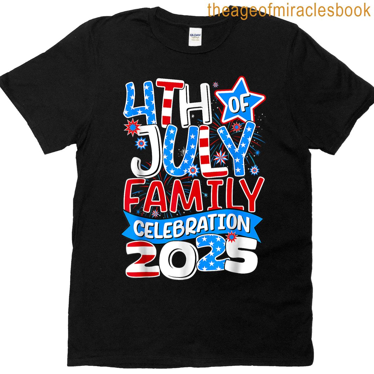 4th Of July Family Celebration 2025 Family Matching Group T-shirt