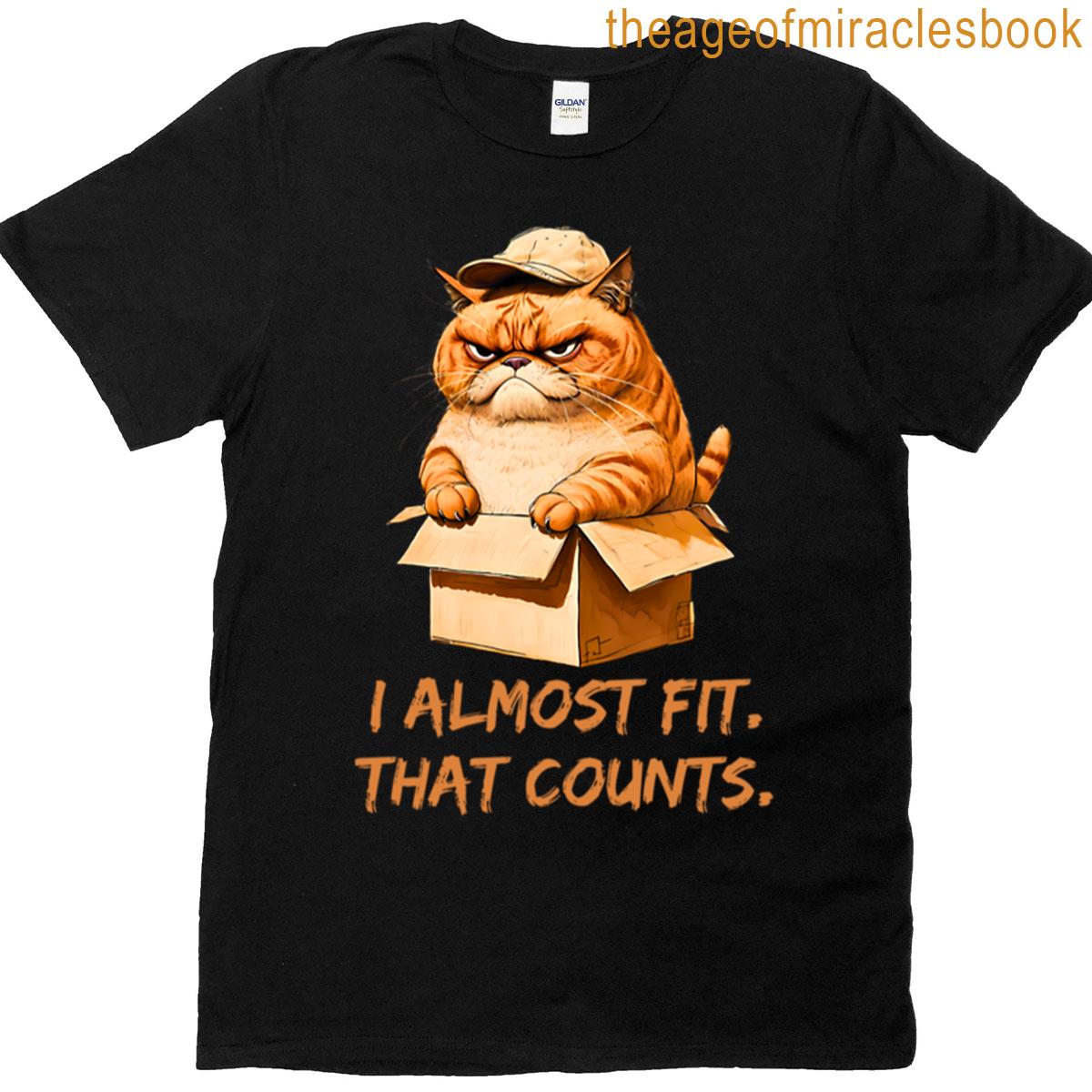 Cute Cat With Cap In Box I Almost Fit Meme Design T-shirt