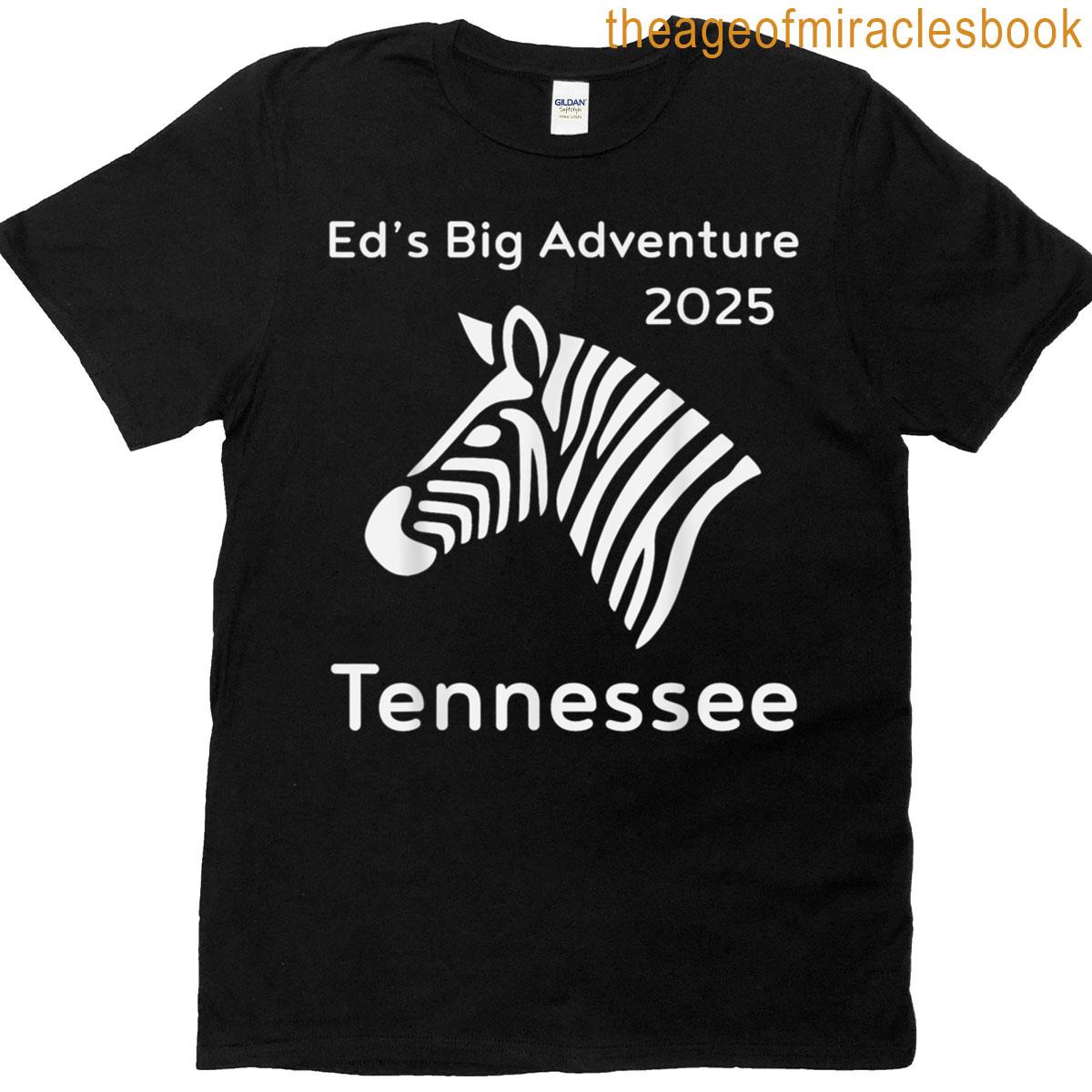 Eds Adventure 2025 Tennessee Runaway Ed Zebra T-shirt