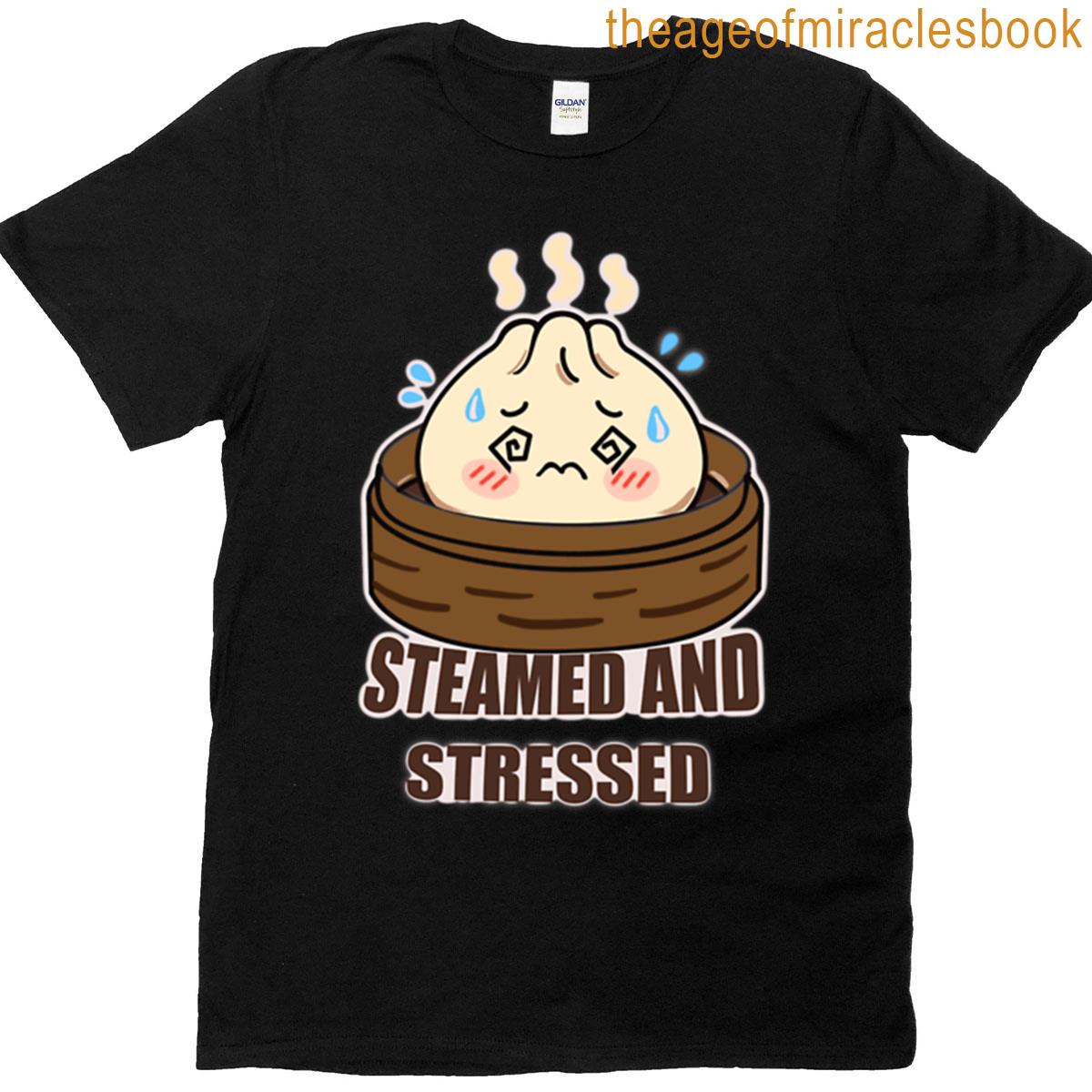 Steamed And Stressed Kawaii Dumpling Panic T-shirt