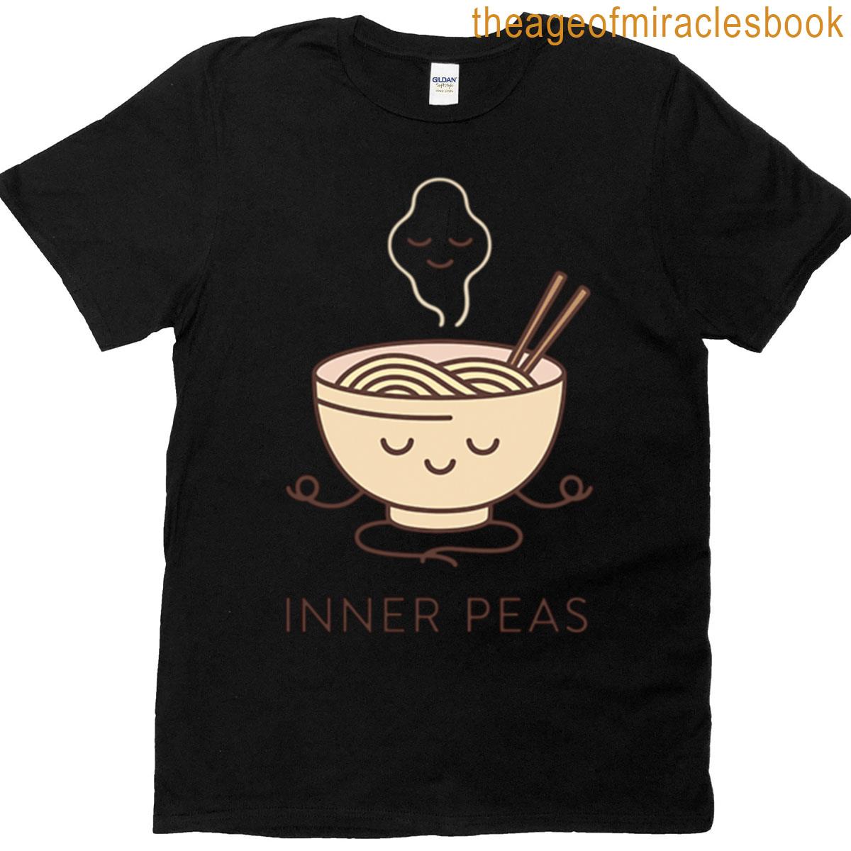 Inner Peas Ramen Pun Cute Minimal Zen Food Cartoon For Kawaii Lovers Mindfulness Fans Funny Noodle G T-shirt