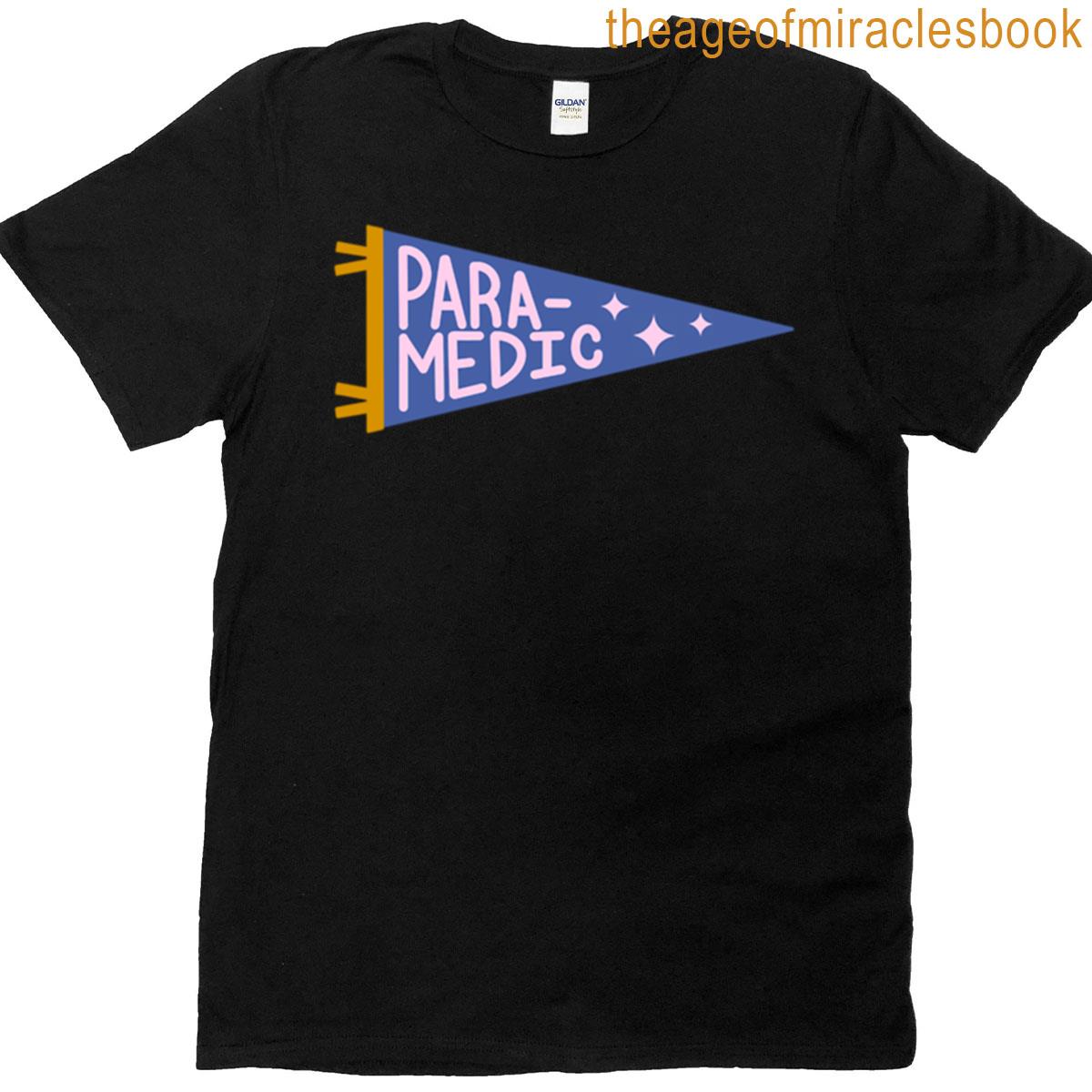 Paramedic Emt Ambulance 911 Healthcare Pennant Flag Trendy Preppy Eclectic T-shirt