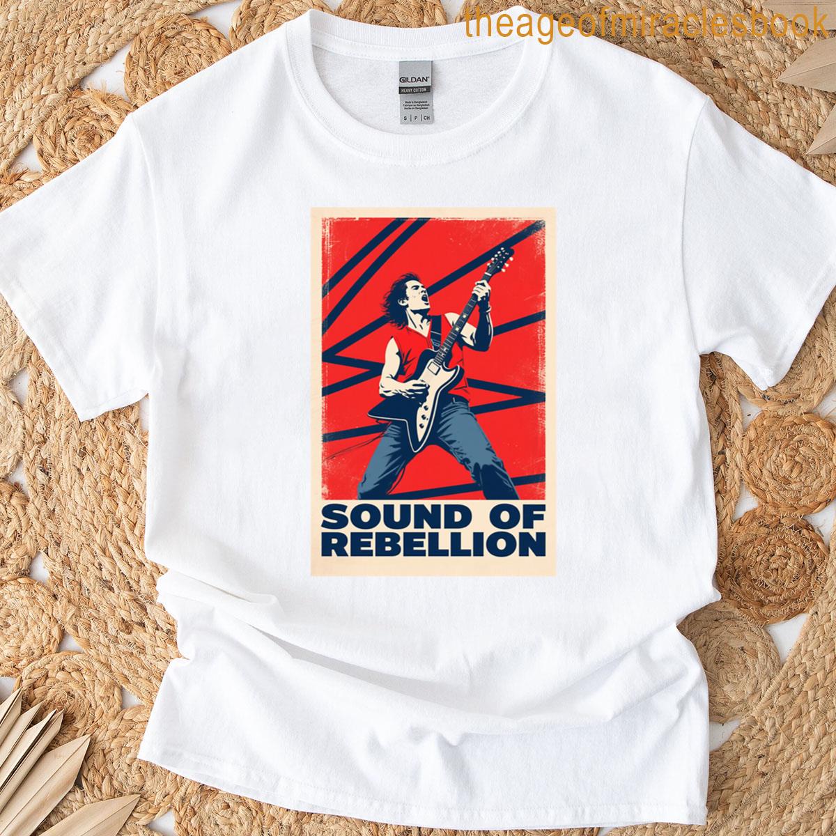 80s Rock Guitarist Hope Style Sound Of Rebellion T-shirt