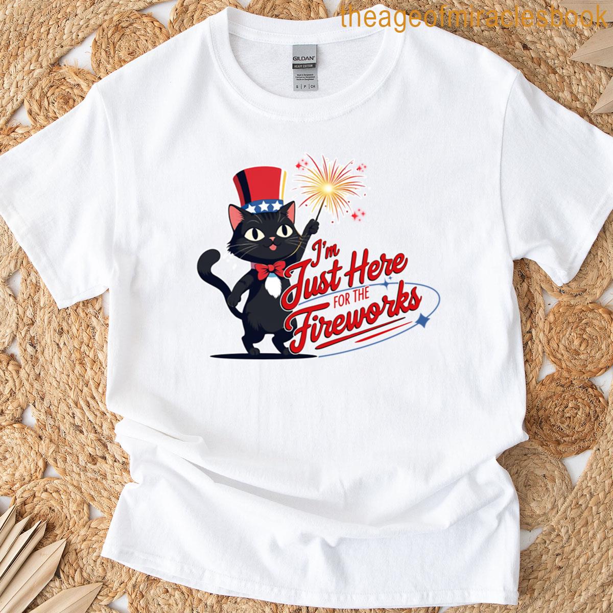 Im Just Here For The Fireworks Black Cat Design T-shirt