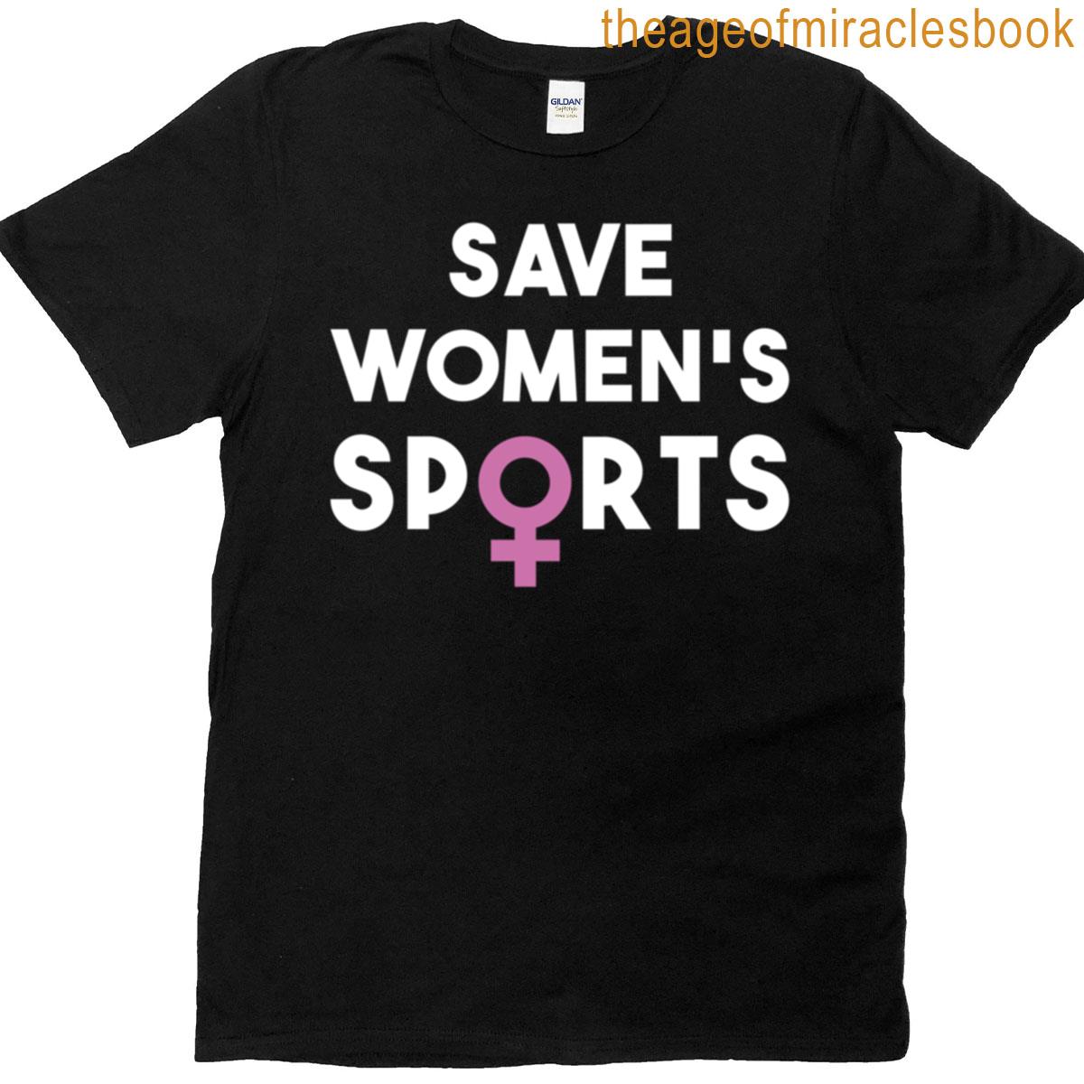 Save Womens Sports Protect Womens Sports T-shirt