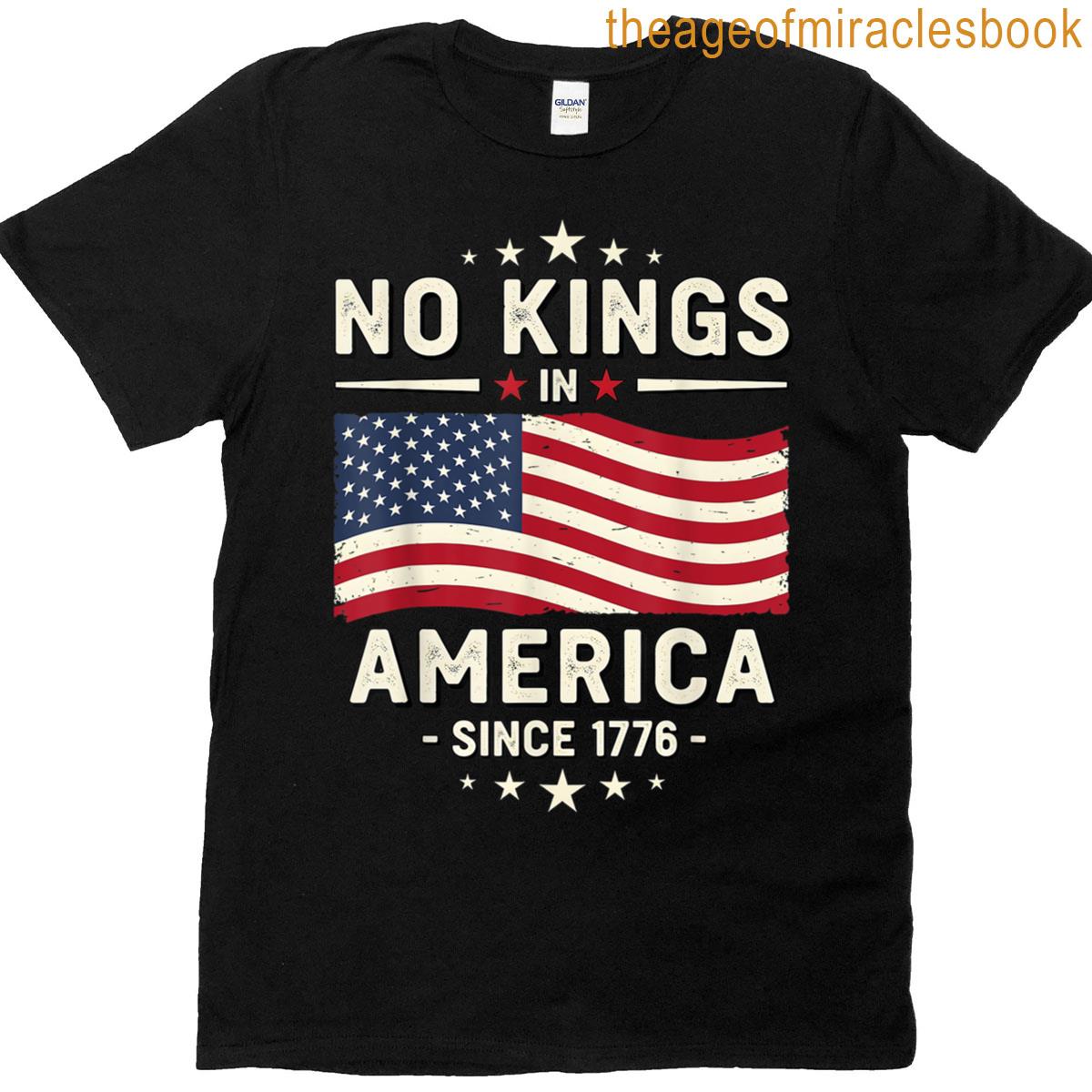 No Kings In America Patriotic Usa Freedom 1776 T-shirt